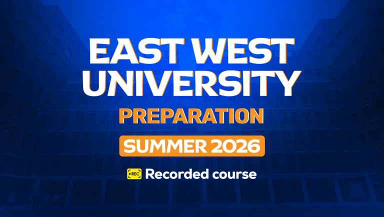 East West University Recorded Course – Summer 2026 [Batch 85]